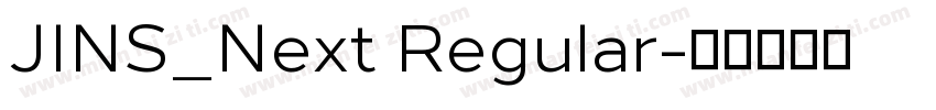 JINS_Next Regular字体转换